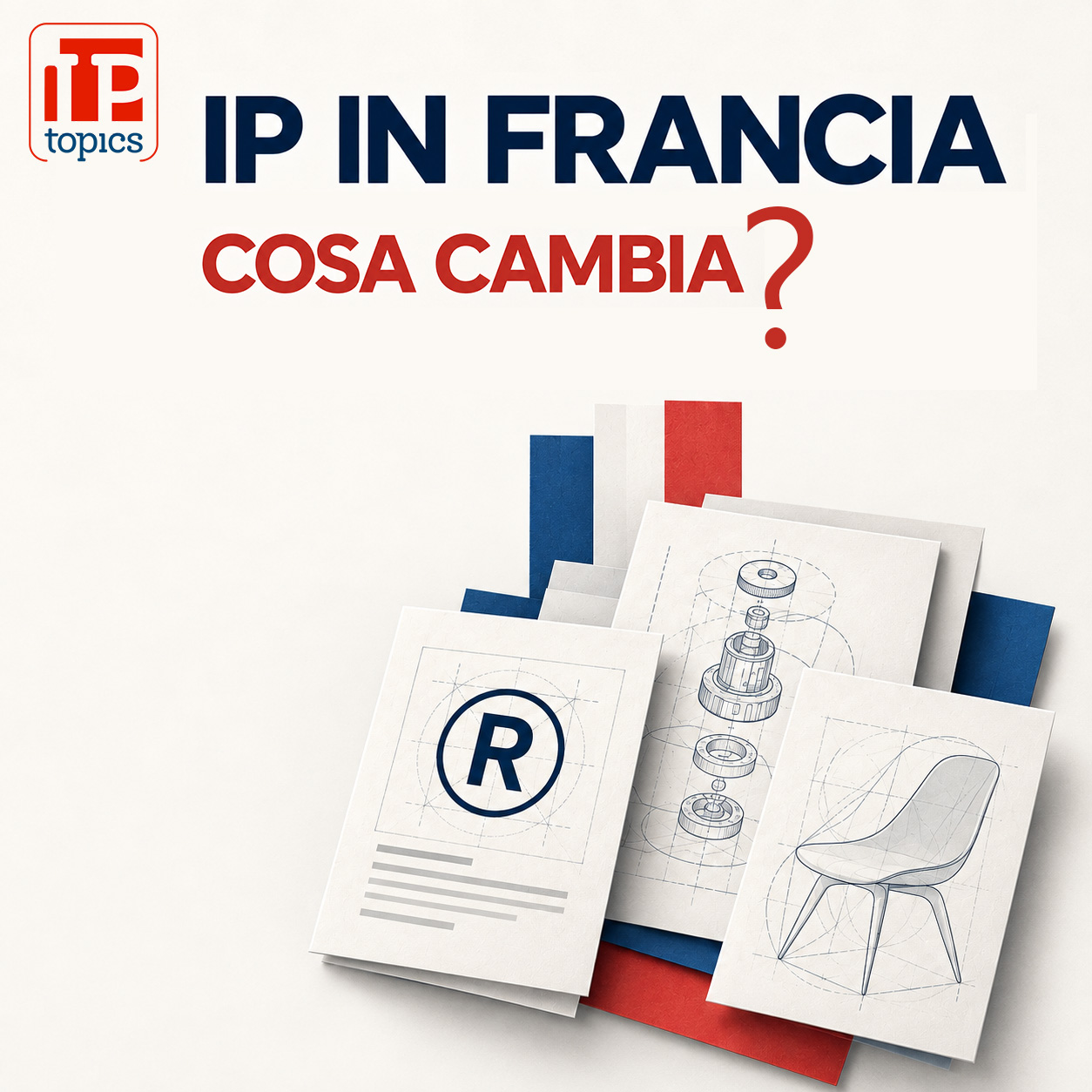 IP in Francia, cosa cambia?